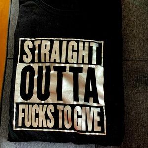 Straight out of fucks to give mens tshirt